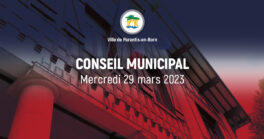 Prochain Conseil Municipal : mercredi 29 mars 2023