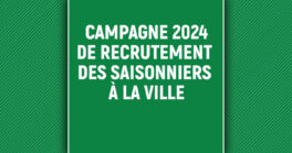 La campagne 2024 de recrutement des saisonniers à la Ville est lancée