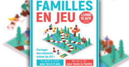 Partagez des moments autour du jeu avec “Familles en Jeu”