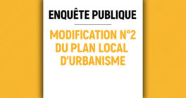 Enquête publique sur la modification N°2 du PLU
