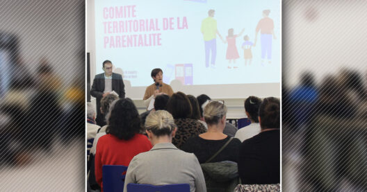 Une étape importante pour renforcer le soutien aux familles