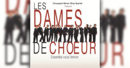 “Les Dames de Chœur”, un concert de chant polyphonique
