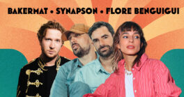 Concert électro avec Bakermat, Synapson et Flore Benguigui