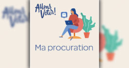 Comment établir une procuration pour les élections municipales 2026 ?