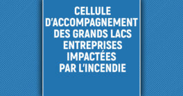 Cellule d’accompagnement des entreprises impactées par l’incendie
